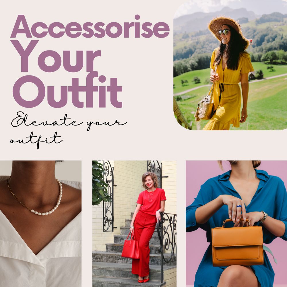 Accessorise Your Outfit